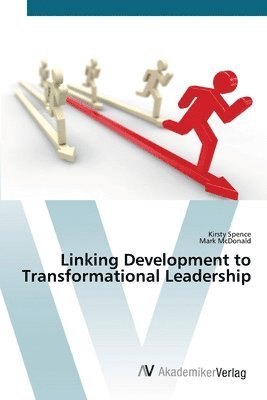 Linking Development to Transformational Leadership 1