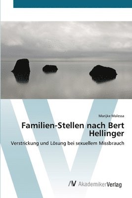 Familien-Stellen nach Bert Hellinger 1