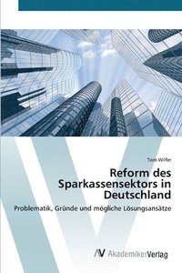 bokomslag Reform des Sparkassensektors in Deutschland