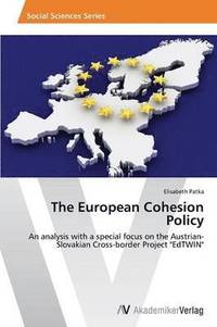 bokomslag The European Cohesion Policy