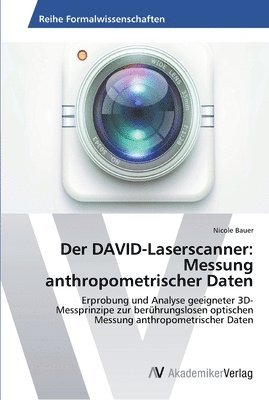 Der DAVID-Laserscanner 1