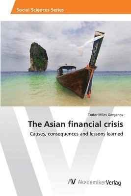 The Asian financial crisis 1