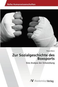 bokomslag Zur Sozialgeschichte des Boxsports