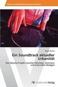 bokomslag Ein Soundtrack Aktueller Urbanitat