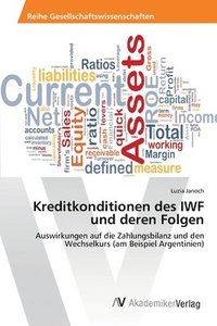 bokomslag Kreditkonditionen des IWF und deren Folgen