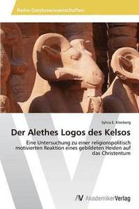 bokomslag Der Alethes Logos des Kelsos