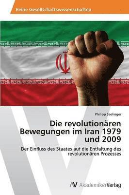 Die revolutionren Bewegungen im Iran 1979 und 2009 1