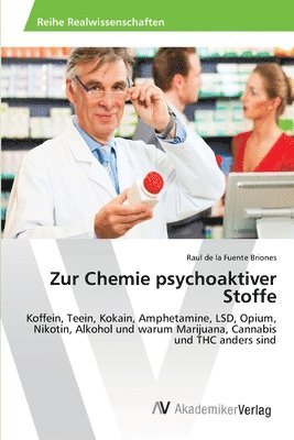 bokomslag Zur Chemie psychoaktiver Stoffe