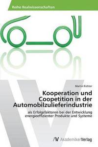 bokomslag Kooperation und Coopetition in der Automobilzulieferindustrie