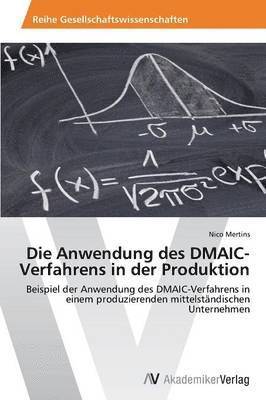 Die Anwendung des DMAIC-Verfahrens in der Produktion 1