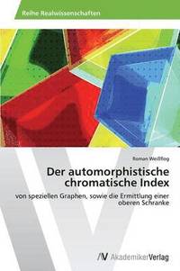 bokomslag Der Automorphistische Chromatische Index