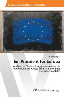 bokomslag Ein Prsident fr Europa