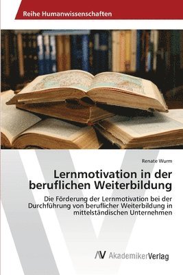 bokomslag Lernmotivation in der beruflichen Weiterbildung