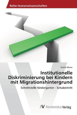 bokomslag Institutionelle Diskriminierung bei Kindern mit Migrationshintergrund