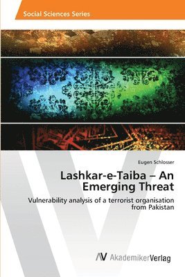 Lashkar-e-Taiba - An Emerging Threat 1