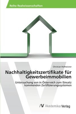 Nachhaltigkeitszertifikate fr Gewerbeimmobilien 1