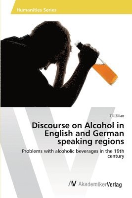 Discourse on Alcohol in English and German speaking regions 1