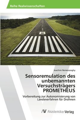 bokomslag Sensoremulation des unbemannten Versuchstrgers PROMETHEUS