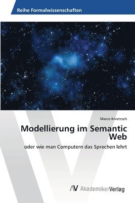 bokomslag Modellierung im Semantic Web
