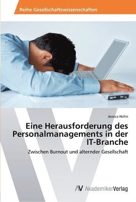 bokomslag Eine Herausforderung des Personalmanagements in der IT-Branche