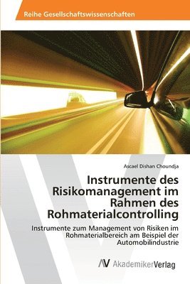 bokomslag Instrumente des Risikomanagement im Rahmen des Rohmaterialcontrolling