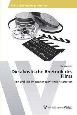 Die akustische Rhetorik des Films 1