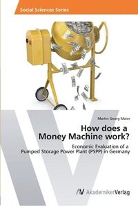 bokomslag How does a Money Machine work?