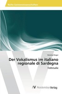 bokomslag Der Vokalismus im italiano regionale di Sardegna