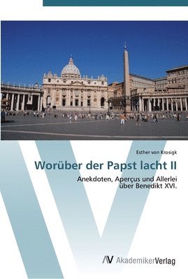 bokomslag Woruber der Papst lacht II