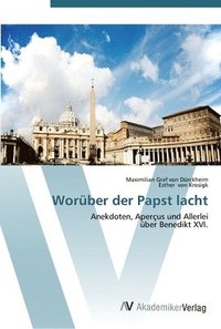 bokomslag Worber der Papst lacht