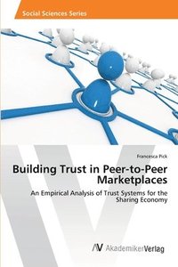 bokomslag Building Trust in Peer-to-Peer Marketplaces