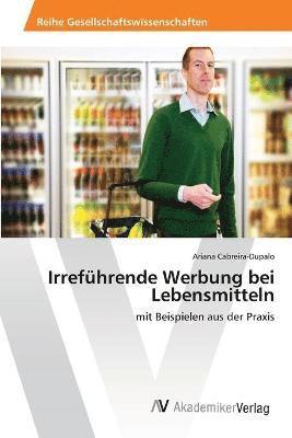 bokomslag Irrefhrende Werbung bei Lebensmitteln