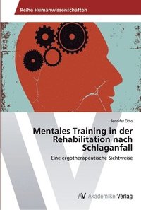 bokomslag Mentales Training in der Rehabilitation nach Schlaganfall