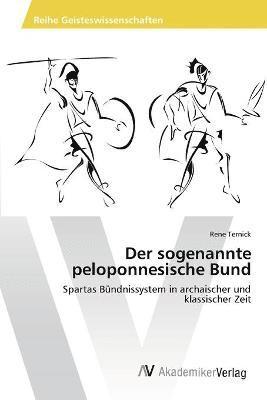 bokomslag Der sogenannte peloponnesische Bund