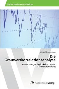 bokomslag Die Grauwertkorrelationsanalyse