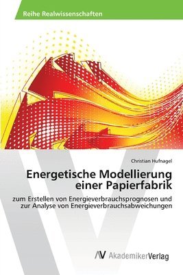 bokomslag Energetische Modellierung einer Papierfabrik