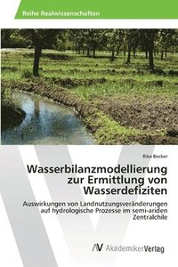 bokomslag Wasserbilanzmodellierung zur Ermittlung von Wasserdefiziten