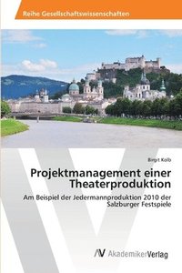 bokomslag Projektmanagement einer Theaterproduktion