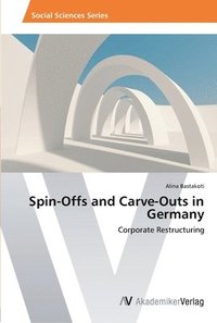 bokomslag Spin-Offs and Carve-Outs in Germany
