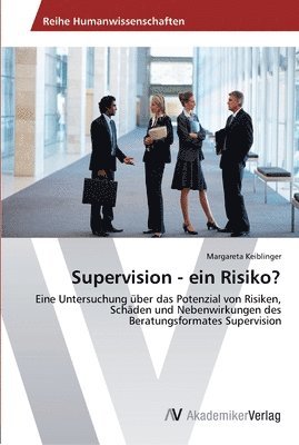 Supervision - ein Risiko? 1