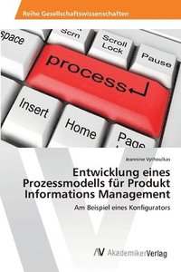 bokomslag Entwicklung eines Prozessmodells fr Produkt Informations Management