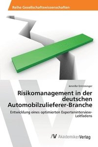 bokomslag Risikomanagement in der deutschen Automobilzulieferer-Branche