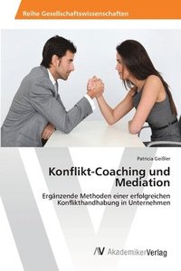 bokomslag Konflikt-Coaching und Mediation