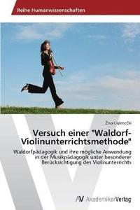 bokomslag Versuch Einer &quot;Waldorf-Violinunterrichtsmethode&quot;