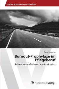 bokomslag Burnout-Prophylaxe im Pflegeberuf