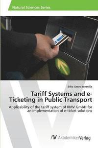 bokomslag Tariff Systems and e-Ticketing in Public Transport
