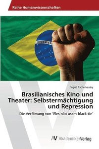 bokomslag Brasilianisches Kino und Theater