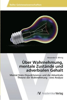 bokomslag UEber Wahrnehmung, mentale Zustande und adverbialen Gehalt