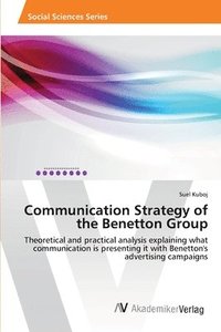 bokomslag Communication Strategy of the Benetton Group