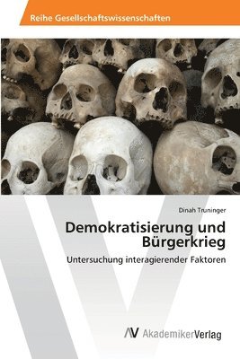 Demokratisierung und Brgerkrieg 1